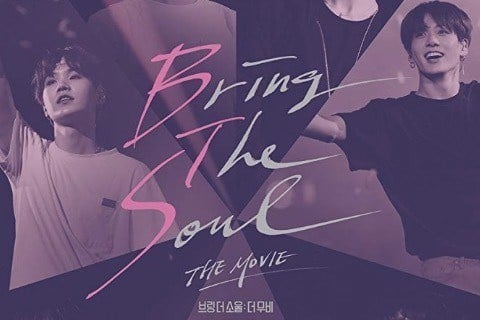 Bring the Soul: The Movie