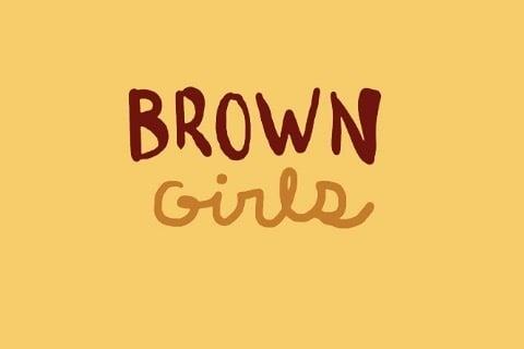 Brown Girls