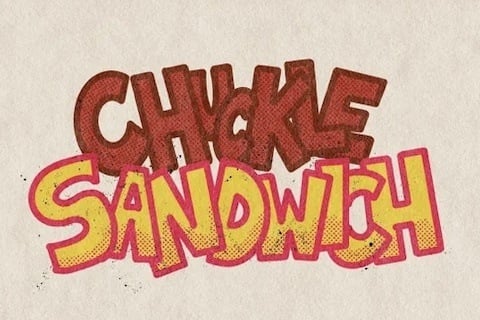 Chuckle Sandwich