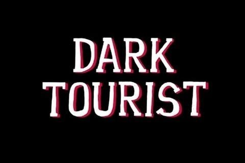 Dark Tourist