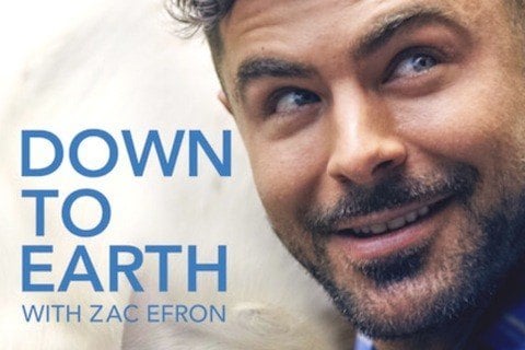 Down to Earth with Zac Efron