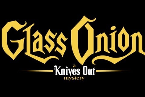 Glass Onion: A Knives Out Mystery