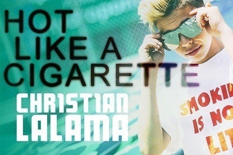 Hot Like a Cigarette