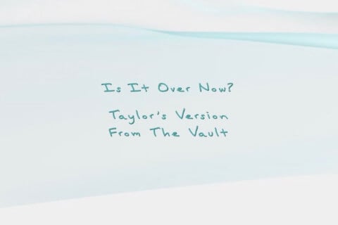 Is It Over Now? (Taylor's version)