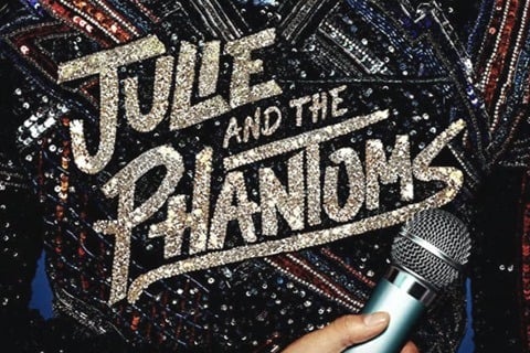 Julie and the Phantoms