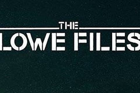 The Lowe Files