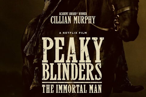 Peaky Blinders: The Immortal Man