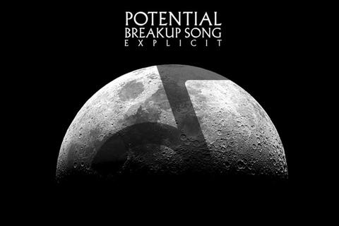 Potential Breakup Song (Explicit)