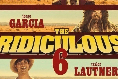 The Ridiculous 6