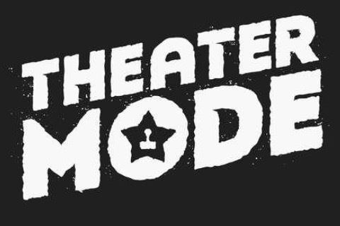 Theater Mode