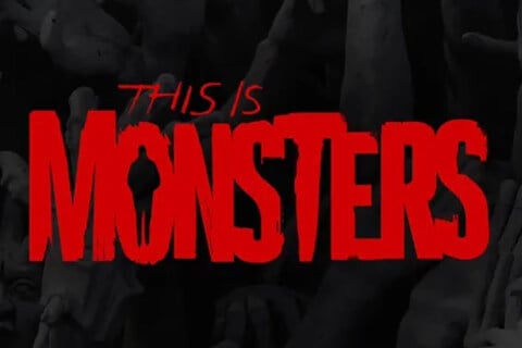 This Is Monsters