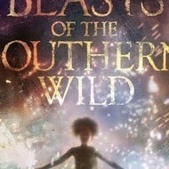 Beasts of the Southern Wild