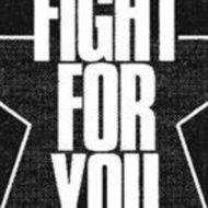 Fight for You