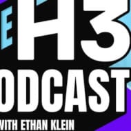 H3 Podcast