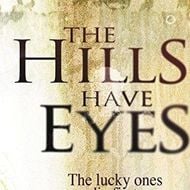 The Hills Have Eyes