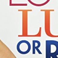 Love, Lust or Run