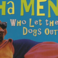 Who Let the Dogs Out