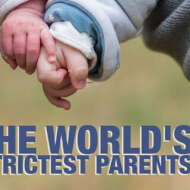 Worlds Strictest Parents