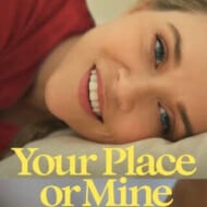 Your Place or Mine