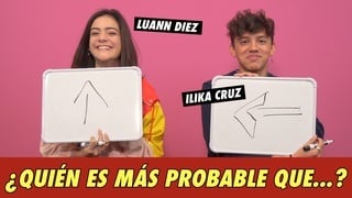 Ílika Cruz & Luann Diez - ¿Quién Es Más Probable Que...?