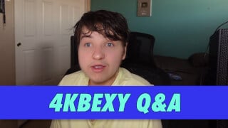 4KBexy Q&A