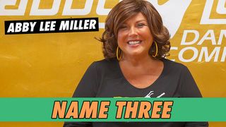 Abby Lee Miller - Name Three