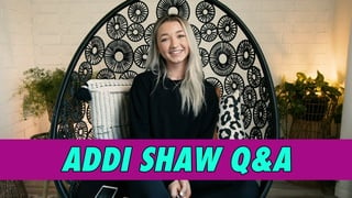 Addi Shaw Q&A (2020)