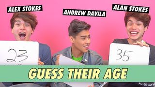 Alan Stokes, Alex Stokes & Andrew Davila - Guess Their Age