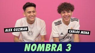 Alex Guzman & Carlos Mena - Nombra 3