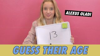 Alexus Oladi - Guess Their Age