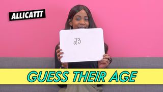 Allicattt - Guess Their Age