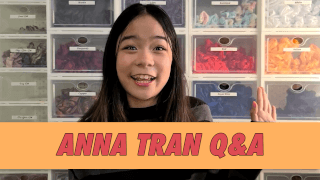 Anna Tran Q&A