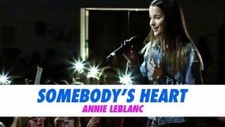 Annie LeBlanc - Somebody's Heart (Columbus)