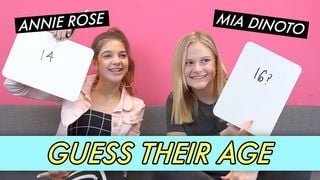 Annie Rose vs. Mia Dinoto - Guess Their Age