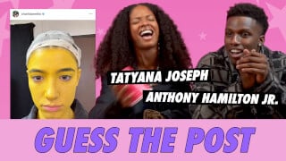Anthony Hamilton Jr. vs. Tatyana Joseph - Guess The Post
