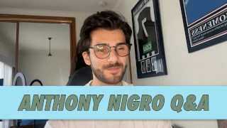 Anthony Nigro Q&A