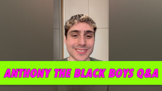 Anthony The Black Boys Q&A