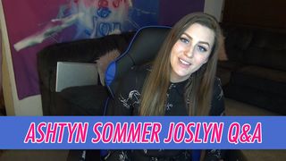 Ashtyn Sommer Joslyn Q&A