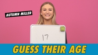 Autumn Miller - Guess Their Age