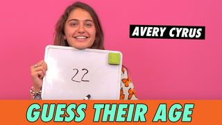 Avery Cyrus - Guess Their Age