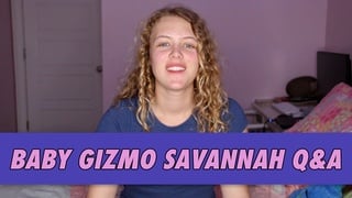 Baby Gizmo Savannah Q&A