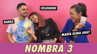 Banaz, Cellegrini & María Elena Anaya - Nombra 3