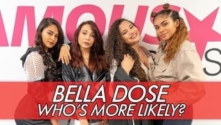 Bella Dose - Who's More Likely