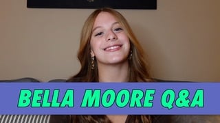 Bella Moore Q&A