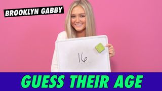 Brooklyn Gabby - Guess Their Age