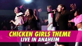 Chicken Girls Theme Song (Anaheim)