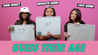 Coco Quinn vs. Brooklyn Queen vs. Yanni Monett - Guess Their Age