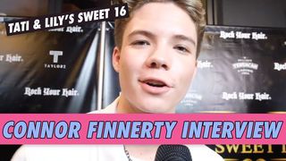 Connor Finnerty Interview - Tati McQuay & Lily Chee's Sweet 16