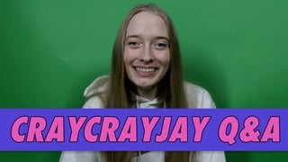 CrayCrayJay Q&A