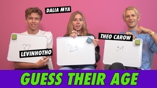 Dalia Mya, Levinhotho & Theo Carow: Guess Their Age